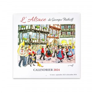 Calendrier L'Alsace Enchant&eacute;e 2024 de Ratkoff (30cm x 30cm)